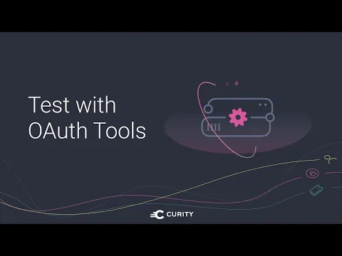 Test Different OAuth Flows Using OAuth Tools